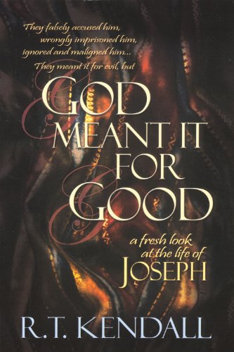 God Meant it for Good