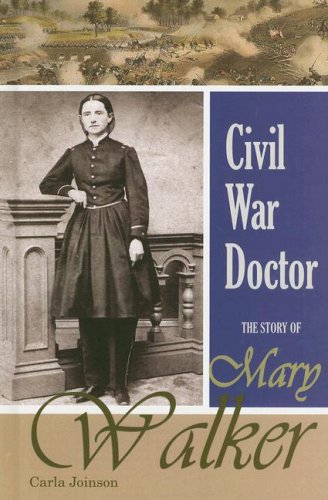 Civil War Doctor: The Story of Mary Walker (Social Critics and Reformers) - Click to Buy