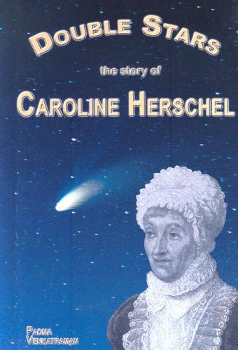 Double Stars: The Story of Caroline Herschel - Click to Buy
