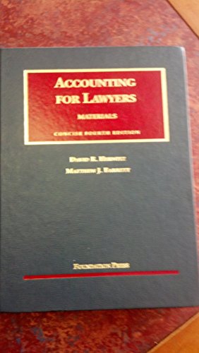 Accounting for Lawyers: Materials, Concise 4th Edition (University Casebook) - Click to Buy