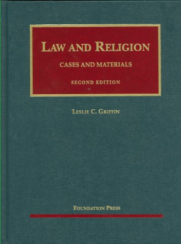 Law and Religion: Cases and Materials (University Casebook) - Click to Buy