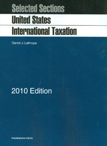 Selected Sections on United States International Taxation, 2010