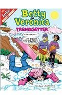 Betty and Veronica in Trendsetter: . (Archie Digest Library) - Click to Buy