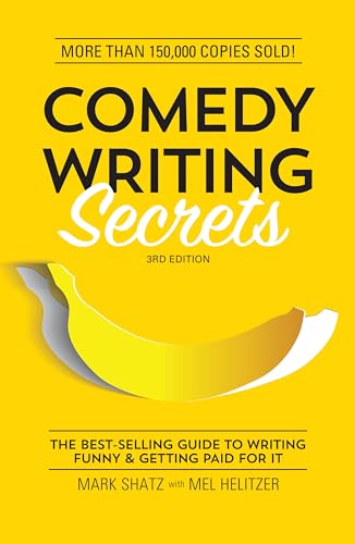 Comedy Writing Secrets: The Best-Selling Guide to Writing Funny and Getting Paid for It - Click to Buy