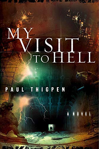 My Visit To Hell: A Novel - Click to Buy