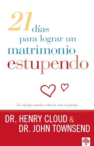 21 días para lograr un matrimonio estupendo: Un enfoque adulto para la vida en pareja / 21 Days to a Great Marriage: A Grownup Approach to Couplehood - Click to Buy