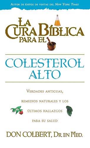 Cura Biblica Para Colesterol Alto - Click to Buy