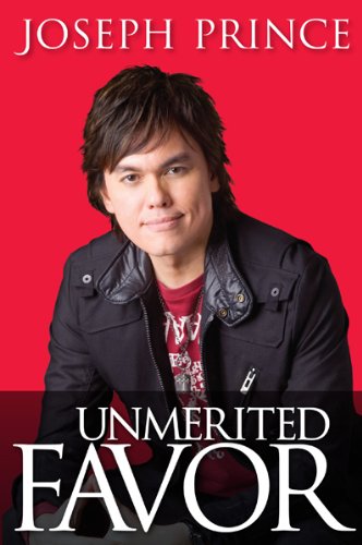 Unmerited Favor: Depending on Jesus for every success in your life - Click to Buy