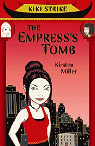 The Empress's Tomb (Kiki Strike) - Click to Buy
