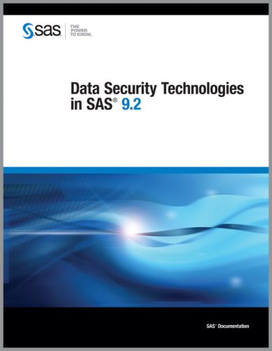 Data Security Technologies in SAS 9.2 - Click to Buy
