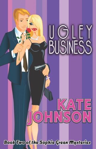 Ugley Business (Sophie Green Mysteries, No. 2)