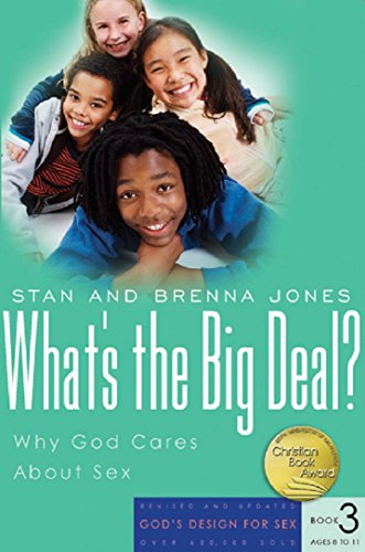 What's the Big Deal?: Why God Cares about Sex (God's Design for Sex, Band 3) - Click to Buy