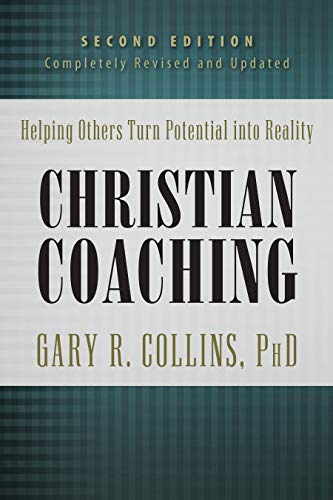 Christian Coaching, Second Edition: Helping Others Turn Potential into Reality - Click to Buy
