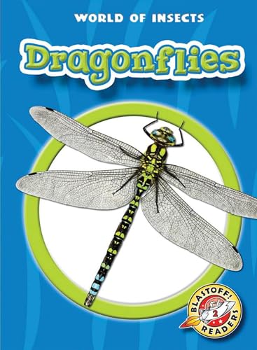 Dragonflies (Blastoff! Readers: World of Insects)