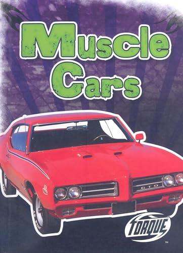 Muscle Cars (Torque Books: Cool Rides) - Click to Buy