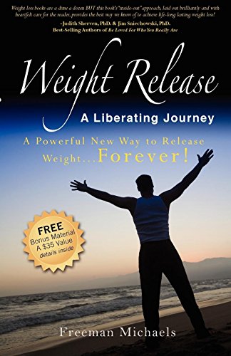 Weight Release A Liberating Journey: The Powerful New Way to Release Weight Forever - Click to Buy