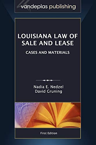 Louisiana Law of Sale and Lease: Cases and Materials