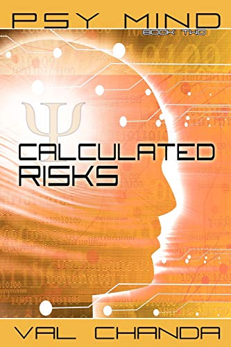 Psy Mind: Calculated Risks (Book Two) - Click to Buy