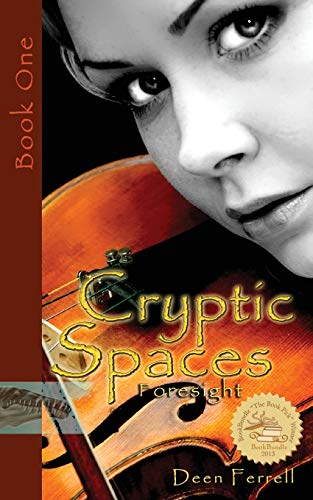 Cryptic Spaces: Book One: Foresight - Click to Buy
