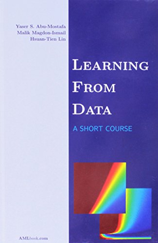 Learning from Data : A Short Course - Click to Buy