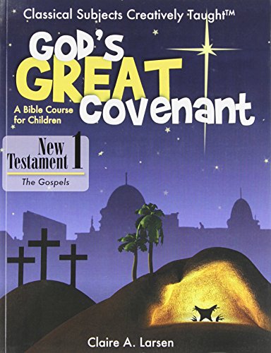 God's Great Covenant - New Testament, Book One