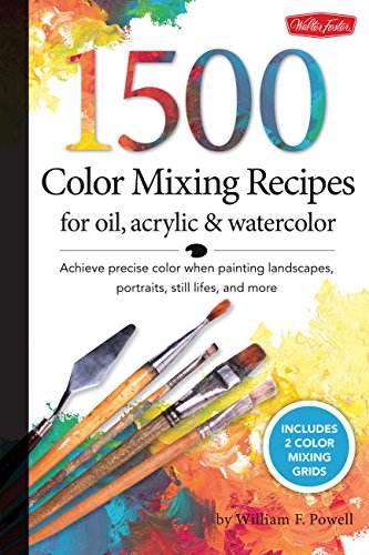 1,500 Color Mixing Recipes for Oil, Acrylic & Watercolor: Achieve precise color when painting landscapes, portraits, still lifes, and more - Click to Buy