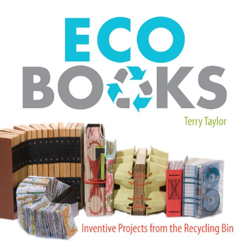 Eco Books: Inventive Projects from the Recycling Bin - Click to Buy