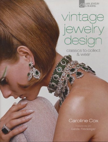 Vintage Jewelry Design: Classics to Collect & Wear - Click to Buy