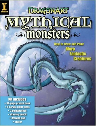 DragonArt Mythical Monsters: How to Draw and Paint More Fantastic Creatures - Click to Buy
