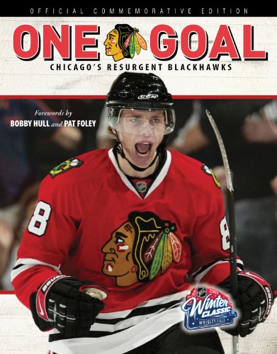 One Goal: Chicago's Resurgent Blackhawks - Click to Buy