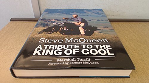 Steve McQueen: The Life and Legend of a Hollywood Icon - Click to Buy