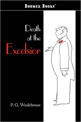 Death at the Excelsior - Click to Buy