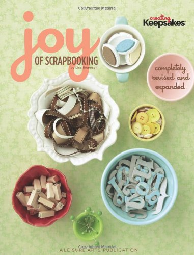 Joy of Scrapbooking (Creating Keepsakes)