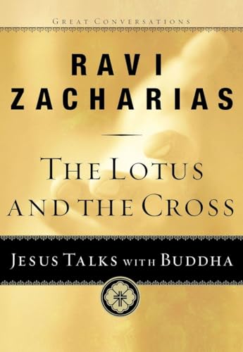 The Lotus and the Cross: Jesus Talks with Buddha: 01 (Great Conversations) - Click to Buy