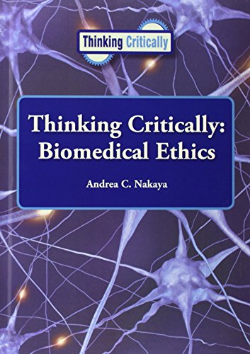 Thinking Critically: Biomedical Ethics - Click to Buy
