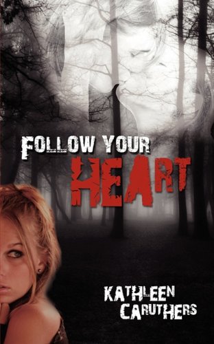 Follow Your Heart - Click to Buy