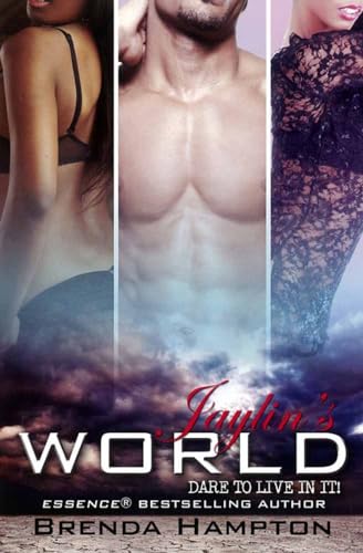 Jaylin's World: Dare to Live in It (Urban Books) - Click to Buy