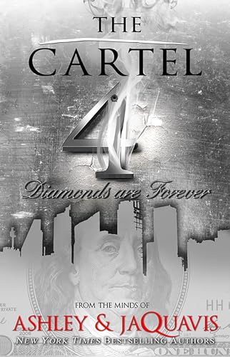 The Cartel 4: Diamonds are Forever