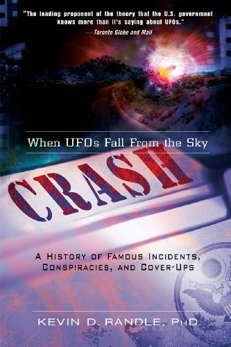 Crash: When UFOs Fall From the Sky: A History of Famous Incidents, Conspiracies, and Cover-Ups - Click to Buy