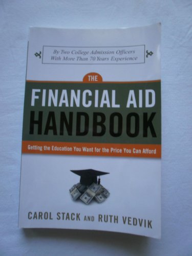 The Financial Aid Handbook: Getting the Education You Want for the Price You Can Afford