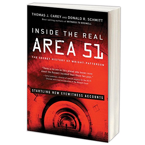 Inside the Real Area 51: The Secret History of Wright Patterson - Click to Buy