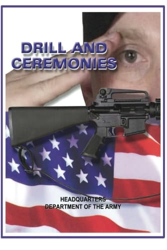 Drill and Ceremonies - Click to Buy
