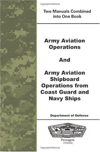 Army Aviation Operations and Army Aviation Shipboard Operations from Coast Guard and Navy Ships - Click to Buy