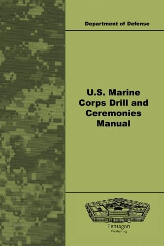 U.S. Marine Corps Drill and Ceremonies Manual - Click to Buy