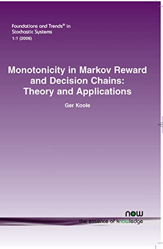 Monotonicity in Markov Reward and Decision Chains: Theory and Applications - Click to Buy