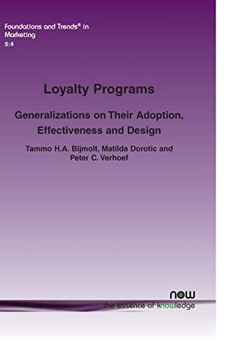 Loyalty Programs: Generalizations on Their Adoption, Effectiveness and Design - Click to Buy