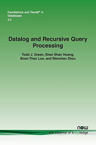 Datalog and Recursive Query Processing - Click to Buy