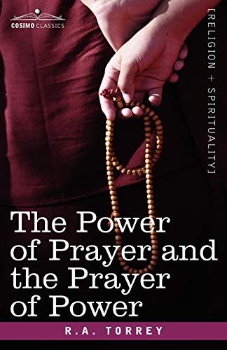 The Power of Prayer and the Prayer of Power - Click to Buy