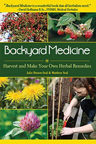 Backyard Medicine: Harvest and Make Your Own Herbal Remedies - Click to Buy
