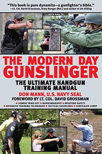 Modern Day Gunslinger: Defensive Tactical Handgun Training - Click to Buy